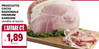 Il Gigante Prosciutto cotto nazionale premium gardani offerta