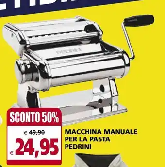 Il Gigante Macchina manuale per la pasta pedrini offerta