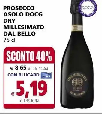 Il Gigante Prosecco asolo docg dry millesimato dal bello offerta
