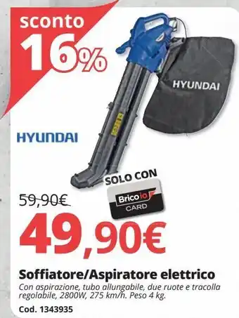 Brico Io Soffiatore/aspiratore elettrico offerta