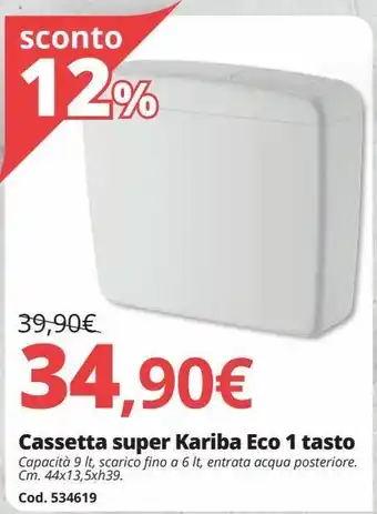 Brico Io Cassetta super kariba eco 1 tasto offerta