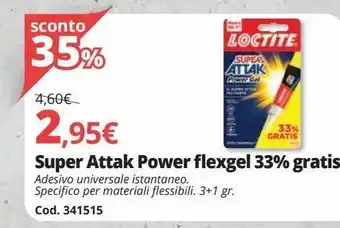 Super attak power flexgel 33% gratis