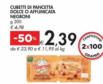 Bennet Cubetti di pancetta dolce o affumicata negroni offerta