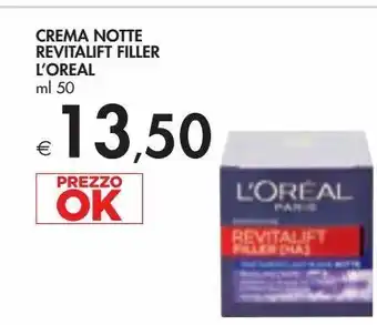 Bennet Crema notte revitalift filler l'oreal offerta