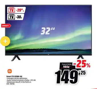 MediaWorld Xiaomi Smart TV L32M6-6A offerta