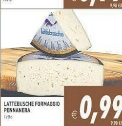 Gros Lattebusche Formaggio pennanera offerta