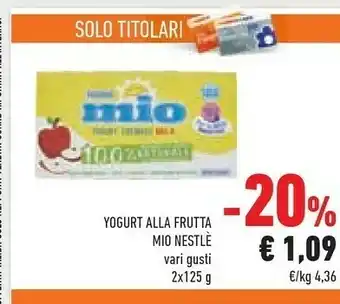 Conad Nestlè Mio Yogurt Alla Frutta Mio 2 X 125 G offerta