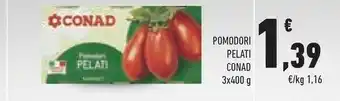 Conad Conad - Pomodori Pelati 1200 G(ml) offerta