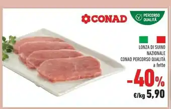 Conad Conad Lonza Di Suino Nazionale offerta