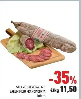 Conad Franciacorta Salumificio Salame Cremona Igp offerta