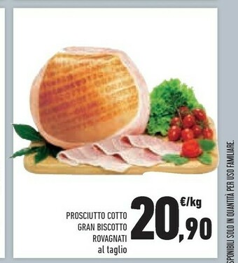 Conad Rovagnati Prosciutto Cotto Gran Biscotto offerta