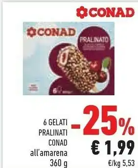 Conad Conad 6 Gelati Pralinati All'amarena offerta