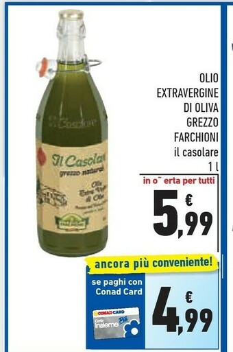 Conad Farchioni Olio Extra Vergine Di Oliva Il Casolare Grezzo Naturale Biologico offerta