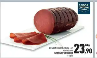 Conad Sapori Conad Bresaola Della Valtellina Igp Punta D'anca & Dintorni offerta