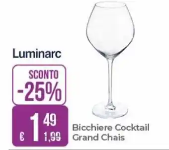 Luminarc Bicchiere Cocktail Grand Chais