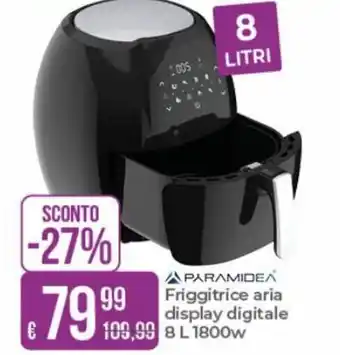 Portobello Paramidea Friggitrice aria display digitale 8 L 1800w offerta