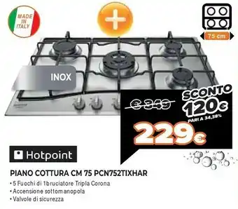 Expert Hotpoint PCN 752 T/IX/HAR Piano Cottura Acciaio Inossidabile Incorporato Gas 5 Fornello(i) offerta