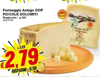 Prix Quality Asiago Piccole Dolomiti Formaggio Dop offerta