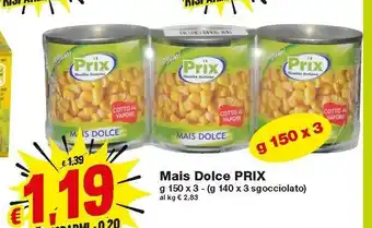 Prix Quality Mais offerta
