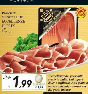 Prix Quality Intenso Prosciutto di Parma offerta