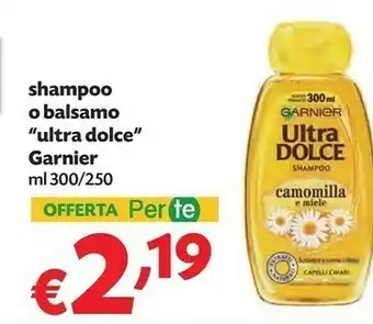 Pam Garnier Shampoo O Balsamo Ultra Dolce offerta