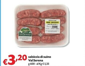 Pam Val Serena Salsiccia Di Suino offerta