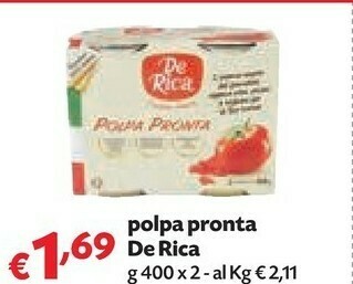 Pam De rica Polpa Pronta 800 G(ml) offerta