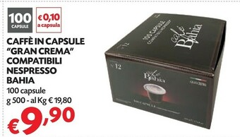Pam Bahia Caffè In Capsule Gran Crema Compatibili Nespresso offerta