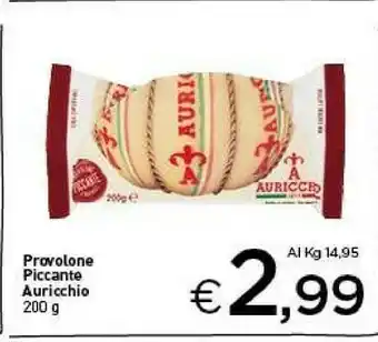 Crai Auricchio Provolone Piccante 200 G(ml) offerta