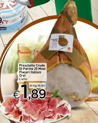 Crai Crai Prosciutto Crudo Di Parma 20 Mesi Piaceri Italiani offerta