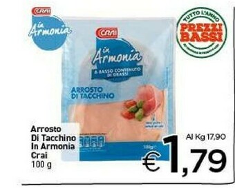 Crai Crai Arrosto Di Tacchino In Armonia offerta