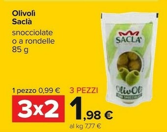 Carrefour Saclà Olivolì Snocciolate/ Rondelle 85 G offerta