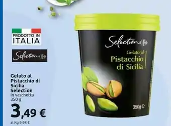 Carrefour Selection Gelato Al Pistacchio Di Sicilia offerta