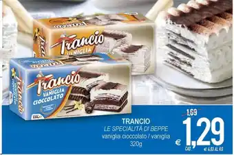 MD Discount Trancio Le Specialita Di Beppe vaniglia cioccolato / vaniglia 320 g offerta