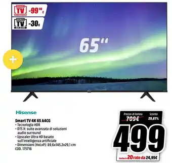 MediaWorld Hisense Smart TV 4K 65 A4CG 65" offerta