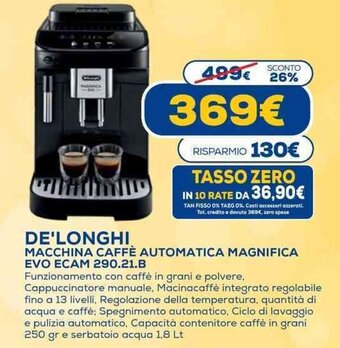 Euronics De'LOnghi Macchina Caffè Automatica Magnifica EVO Ecam 290.21.B offerta
