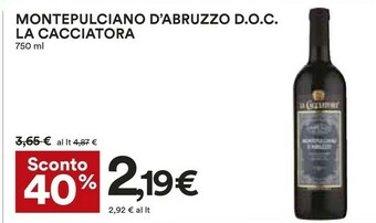 Coop La cacciatora Montepulciano d'Abruzzo offerta