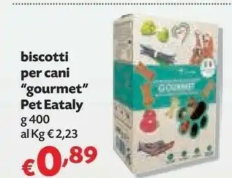 Pam Gourmet Purina Pet Eataly Biscotti Per Cani Gourmet offerta