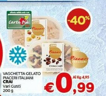Crai Crai Vaschetta Gelato Piaceri Italiani offerta