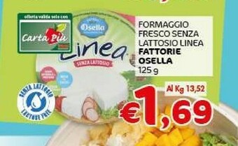 Crai Fattorie Osella Fattorie Osella - Formaggio Fresco Linea Senza Lattosio 125 g(ml) offerta
