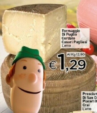 Crai San daniele Prosciutto San Daniele offerta