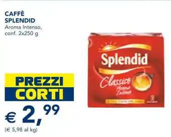 Esselunga Splendid Caffe' Aroma Intenso, conf. 2x250 g offerta