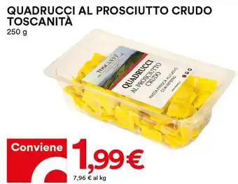 Coop Superstore Toscanità Quadrucci Al Prosciutto crudo 250 g offerta