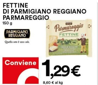 Coop Superstore Fettine di Parmigiano Reggiano Parmareggio 150 g offerta