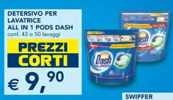Esselunga Dash Detersivo Per Lavatrice All in 1 Pods 43 o 50 lavaggi offerta