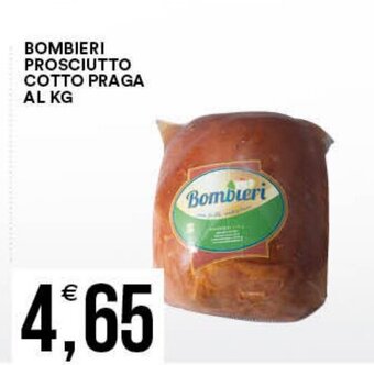 Vantaggio Cash&Carry Bombieri Prosciutto Cotto Praga Al kg offerta