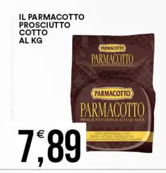 Vantaggio Cash&Carry IL Parmacotto Prosciutto Cotto Al Kg offerta