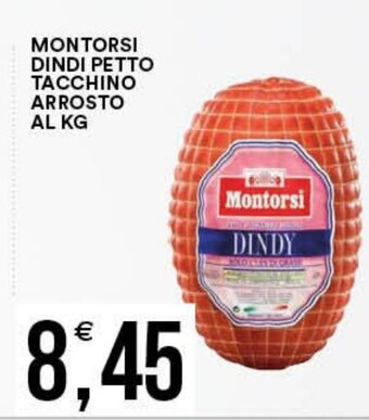 Vantaggio Cash&Carry Montorsi Dindi Petto Tacchino Arrosto Al Kg offerta