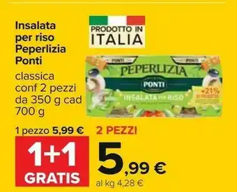 Carrefour Ponti Insalata Per Riso Classica Peperlizia 700 G offerta