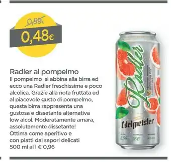 DPiù Edelmeister Radler Al Pompelmo offerta